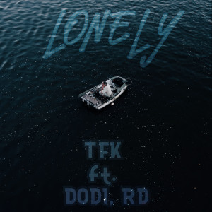 Album Lonely from TFK