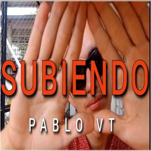 Pablo VT的專輯SUBIENDO (feat. Dios Robotero)