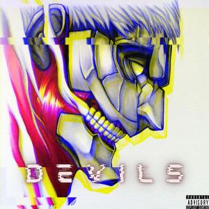 Listen to Devils (feat. Killlxv & Walk Among Kings) (Explicit) song with lyrics from BryBone