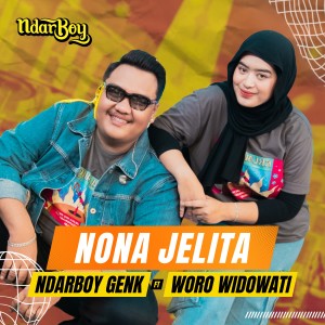 Listen to Nona Jelita song with lyrics from Ndarboy Genk