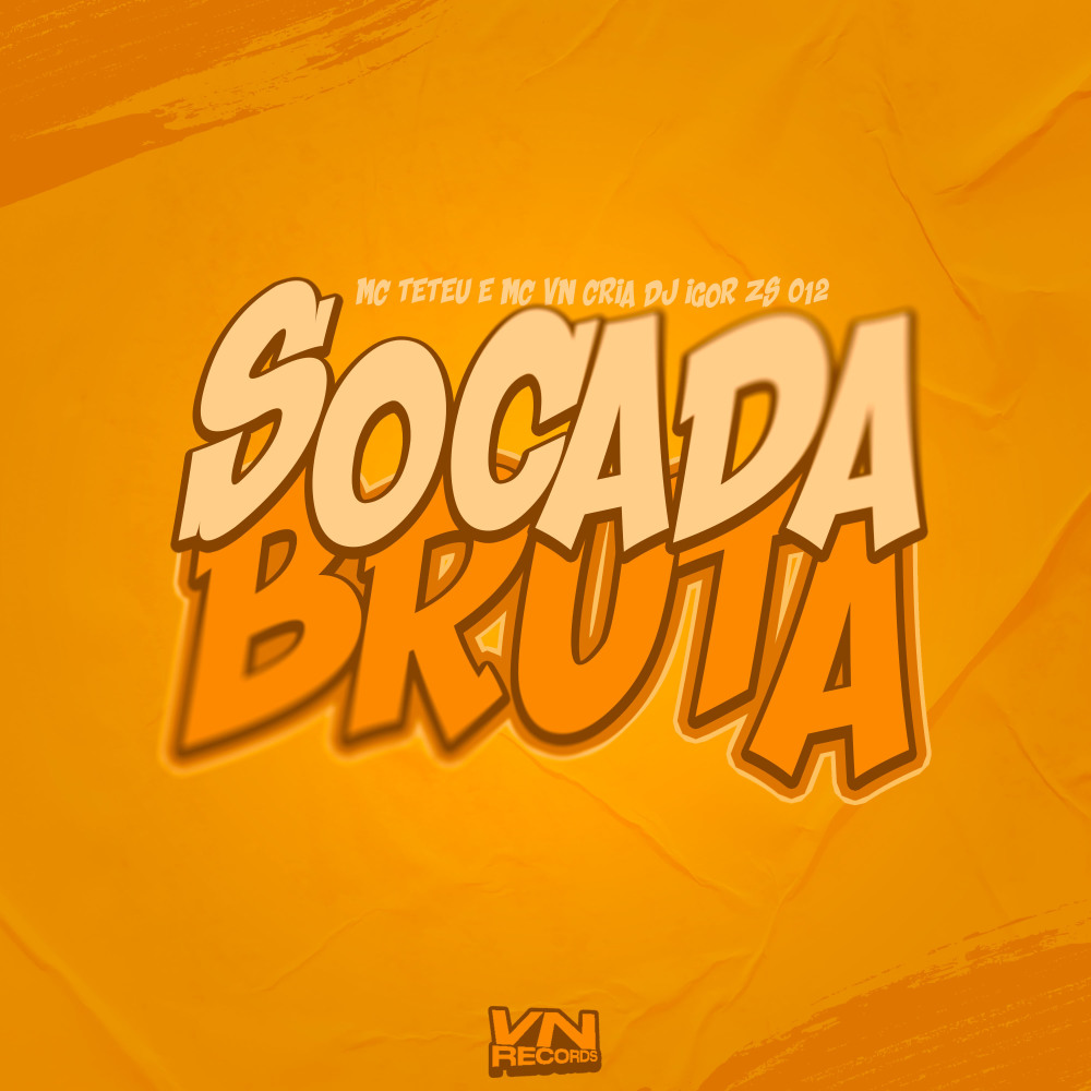 Socada Bruta (Explicit)
