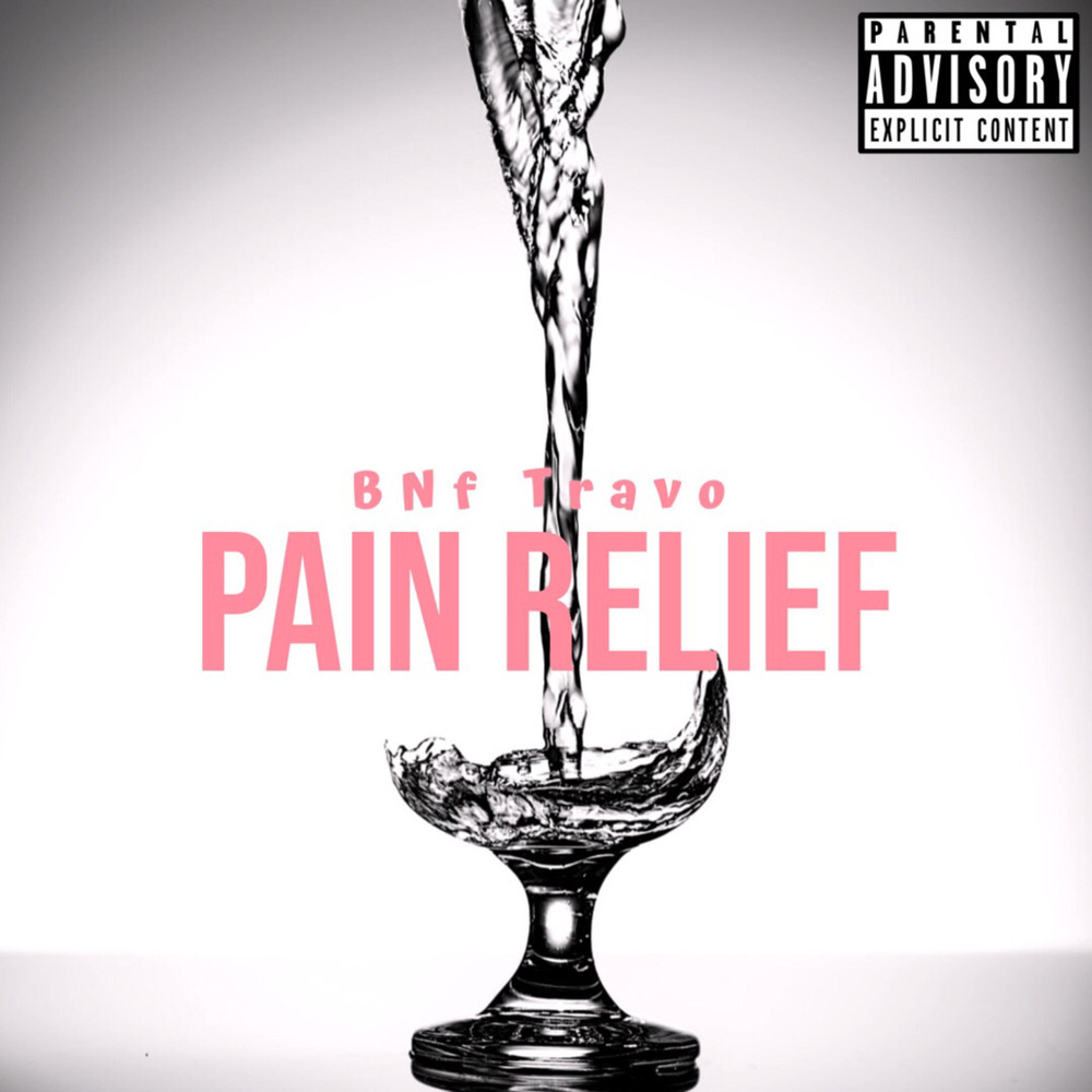 Pain Relief (Explicit)