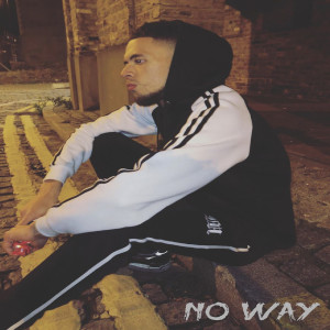 ดาวน์โหลดและฟังเพลง No Way (Explicit) พร้อมเนื้อเพลงจาก Fabez