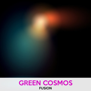 Album Fusion from Green Cosmos