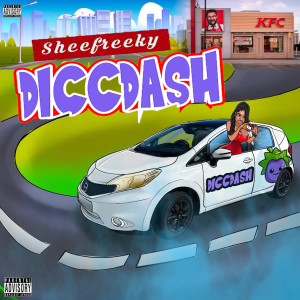 อัลบัม DiccDash (Explicit) ศิลปิน Sheefreeky