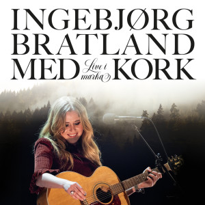 Ingebjørg Bratland的專輯Live i marka