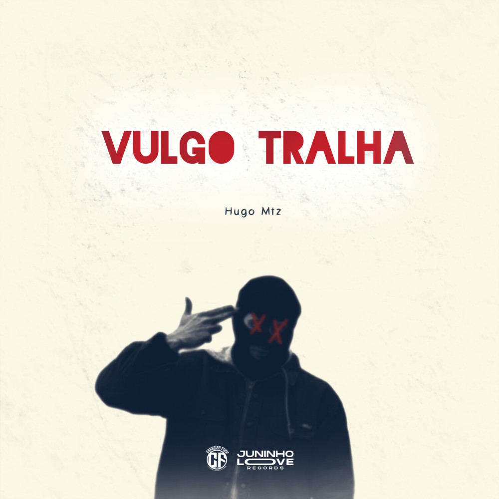 Vulgo Tralha (Explicit)