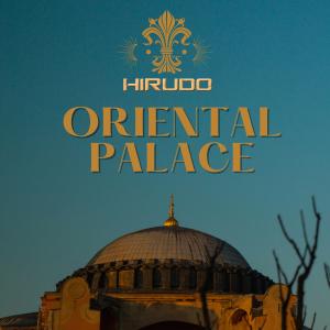 อัลบัม Oriental Palace ศิลปิน Hirudo