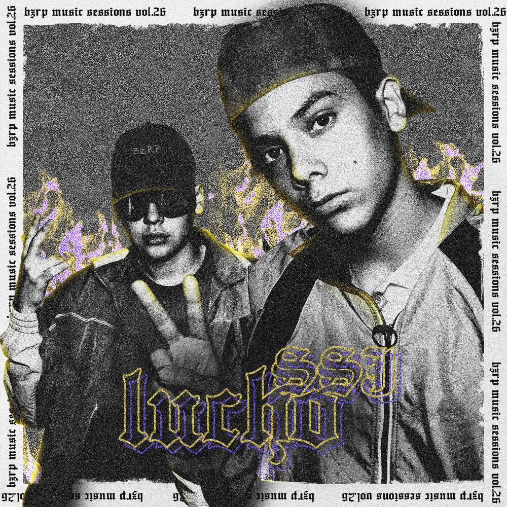 Lucho SSJ: Bzrp Music Sessions, Vol. 26 (Explicit)
