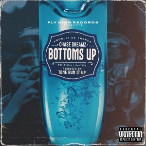 ดาวน์โหลดและฟังเพลง Bottoms Up (Explicit) พร้อมเนื้อเพลงจาก Cha$e Dreamz
