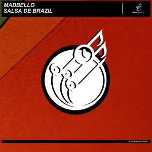 收聽Madbello的Salsa De Brazil歌詞歌曲