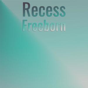 Album Recess Freeborn oleh Various