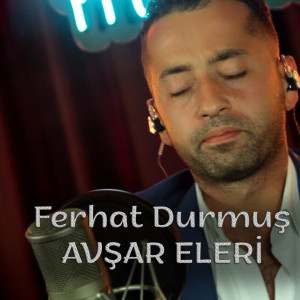 Album Avşar Elleri from Ferhat Durmuş