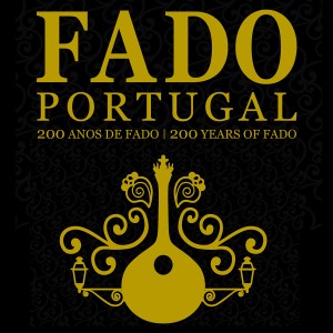 Various Artists的專輯Fado Portugal, 200 Anos de Fado