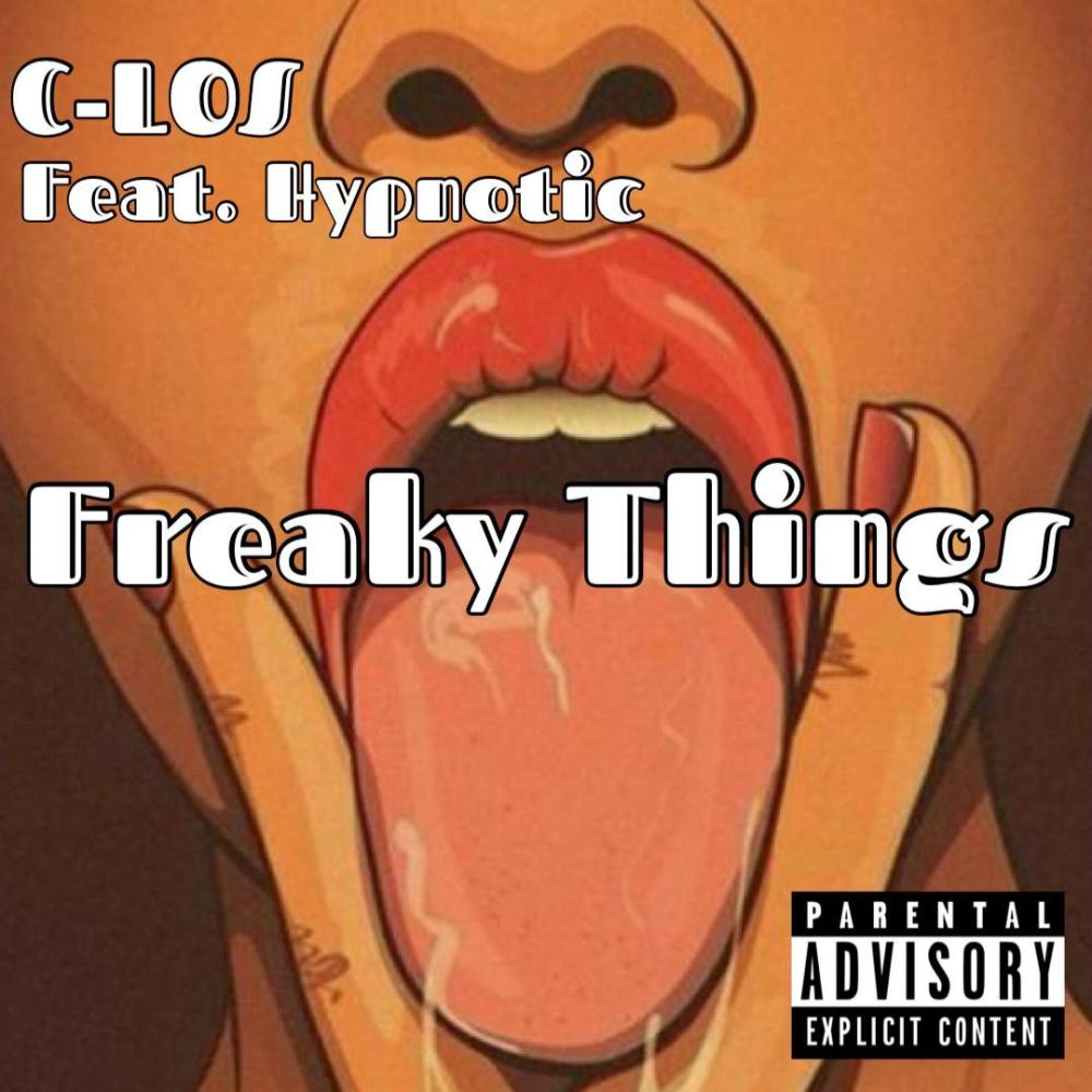 Freaky Things (feat. Hypnotic) (Explicit)