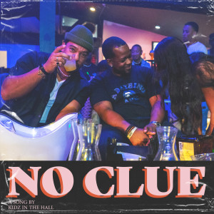 No Clue (feat. Sulaiman) (Explicit)