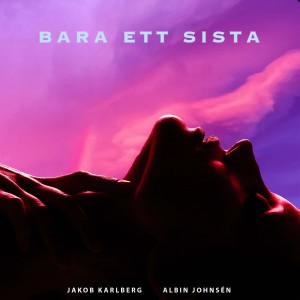 Album Bara ett sista from Albin Johnsén