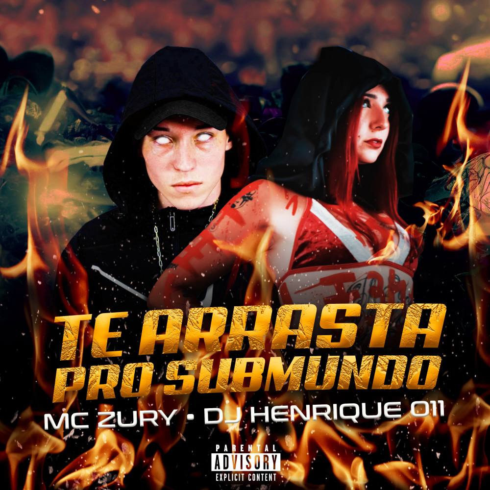 Te Arrasta pro Submundo (Explicit)