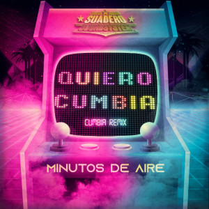 อัลบัม Minutos de Aire (Cumbia Remix) ศิลปิน Suadero Soundsystem