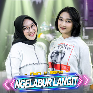 Listen to Ngelabur Langit song with lyrics from Ageng Music