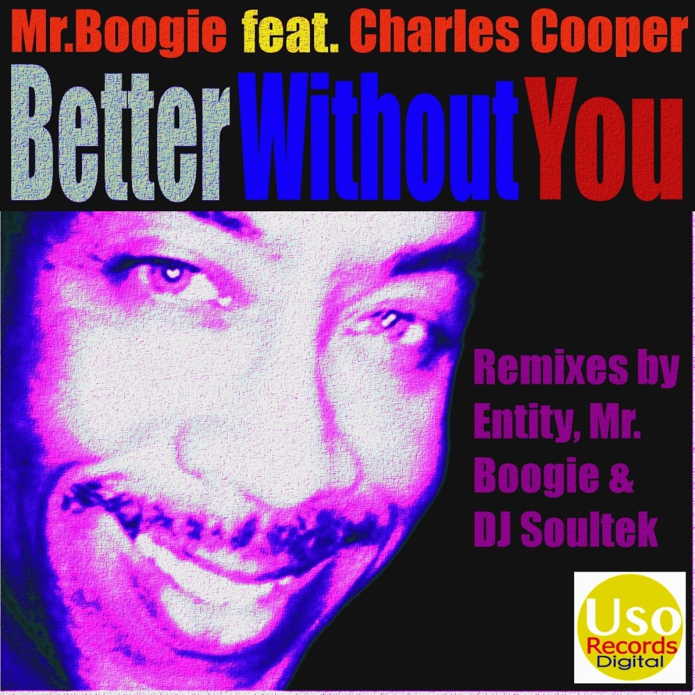 Better Without You (feat. Charles Cooper) (Dj Soultek Instrumental)