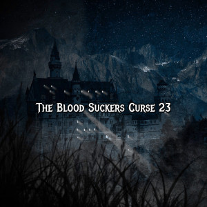 Halloween Party Album Singers的专辑The Blood Suckers Curse 23