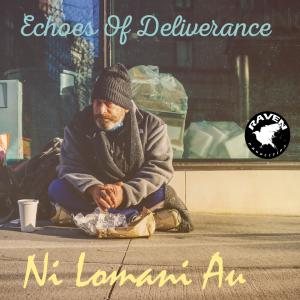 Echoes Of Deliverance的专辑Ni Lomani Au (Remake)