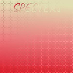 Listen to Specters song with lyrics from Chade Pien