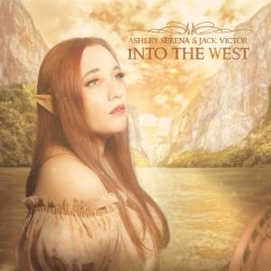 收聽Ashley Serena的Into the West歌詞歌曲