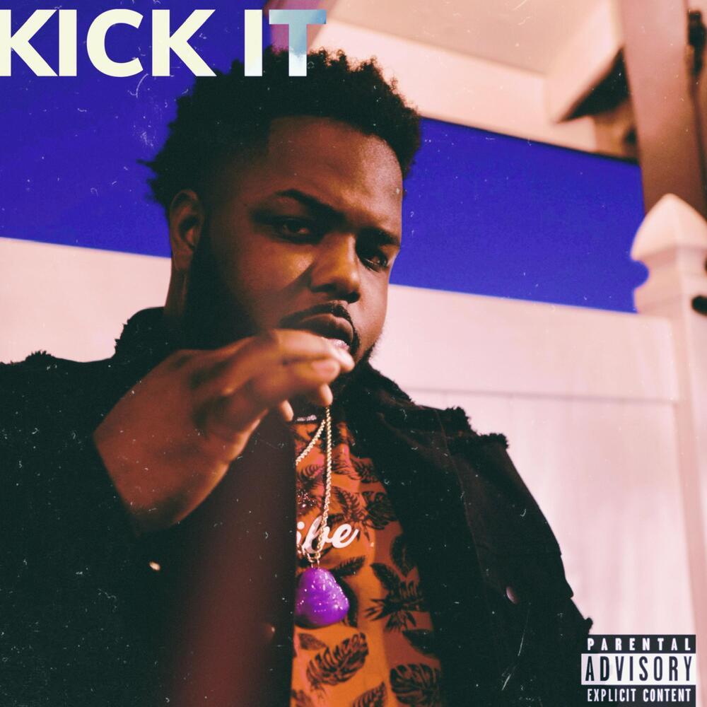 Kick It (Explicit)