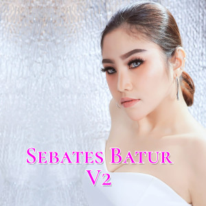 Listen to Sebates Batur, Vol. 2 (Remix) song with lyrics from DJ Suhadi Remix