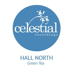 ดาวน์โหลดและฟังเพลง Green Tea (Finn Bell Remix) พร้อมเนื้อเพลงจาก Hall North