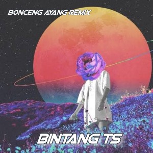 Album bonceng ayang remix from 