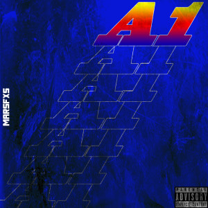 อัลบัม A1 (Explicit) ศิลปิน MARSFXS