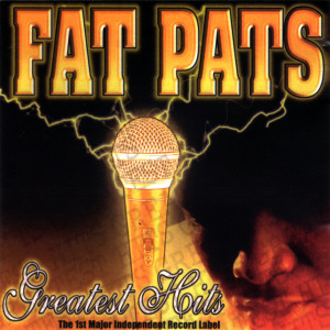 Fat Pat的專輯Greatest Hits