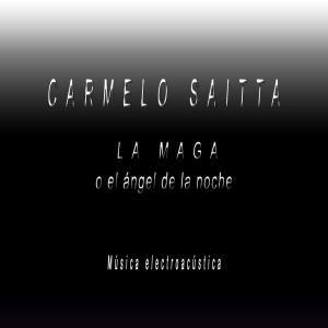 Dengarkan lagu La Maga O El Angel De La Noche nyanyian Carmelo Saitta dengan lirik