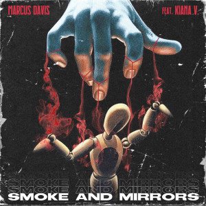 Album Smoke and Mirrors oleh Kiana V