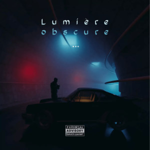 Album Lumière obscure (Explicit) from BDC