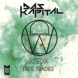 Das Kapital的专辑Free Trades