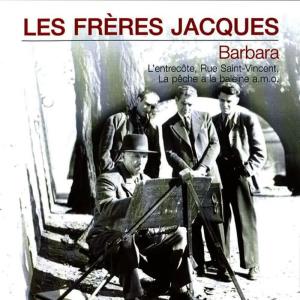 收聽Les Fréres Jaques的Barbara歌詞歌曲