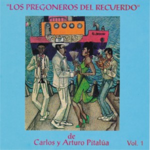 Los Pregoneros del Recuerdo de Carlos的專輯Los Pregoneros del Recuerdo (vol. 1)