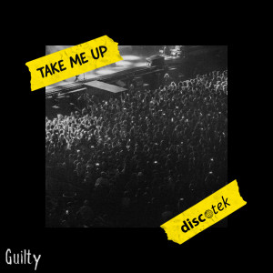 Album Take Me Up oleh Discotek