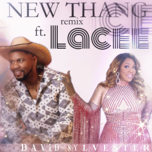 ดาวน์โหลดและฟังเพลง New Thang Remix พร้อมเนื้อเพลงจาก David Sylvester