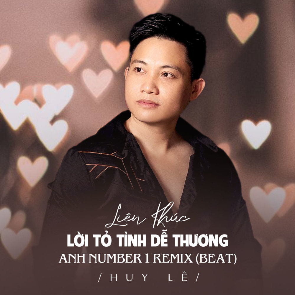 Liên Khúc Lời Tỏ Tình Dễ Thương - Anh Number 1 Remix (Beat)