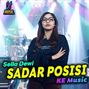 Listen to Sadar Posisi song with lyrics from Sella Dewi
