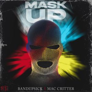 bandupsick的專輯Mask Up (Explicit)