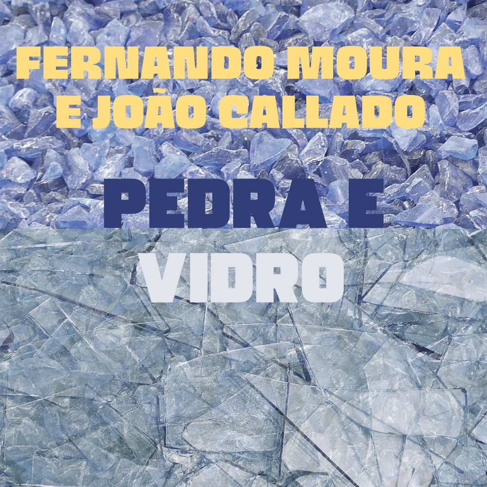 Pedra e Vidro