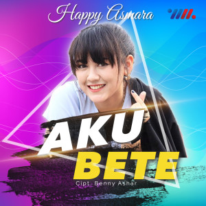 Album Aku Bete from Happy Asmara