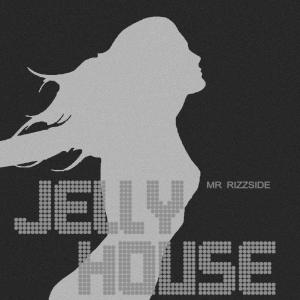 收聽Jelly House的Mr Rizzside (Slowed + Reverb)歌詞歌曲