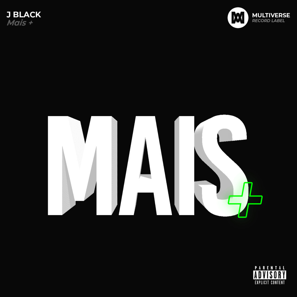 Mais + (Explicit)